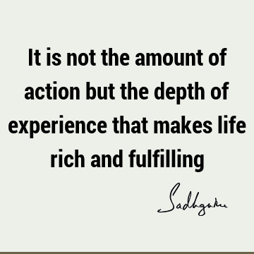 action Quotes : Life, Short, experience Quote