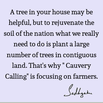 cauvery calling Quotes :  Quote