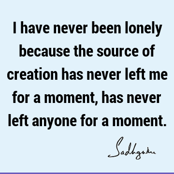 creation Quotes : God Quote