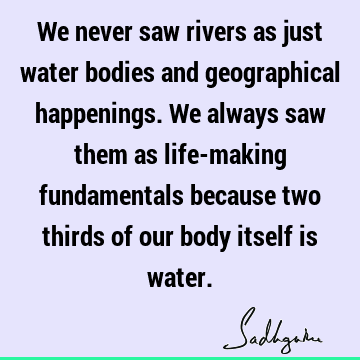 river Quotes : Life Quote