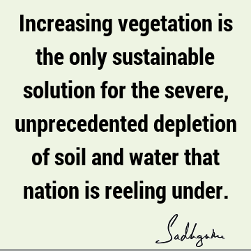 solution Quotes : ecology, water crisis Quote