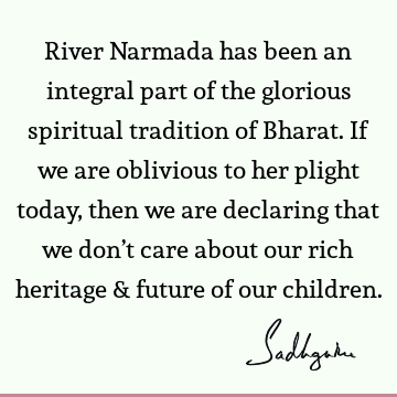 india Quotes : water crisis, river Quote