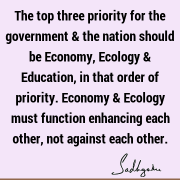 india Quotes : Education, economics, nation, ecology Quote
