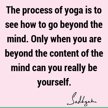 mind Quotes : yoga, liberation, Transformation Quote