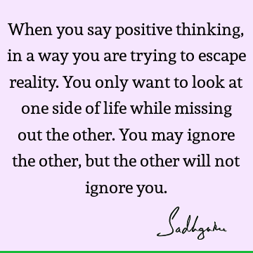 Truth Quotes : Life, reality Quote