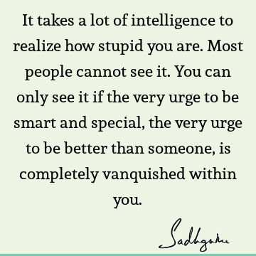intelligence Quotes : people Quote