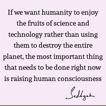 planet Quotes : being human, spirituality, consciousness Quote