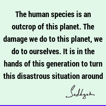planet Quotes : Nature Quote