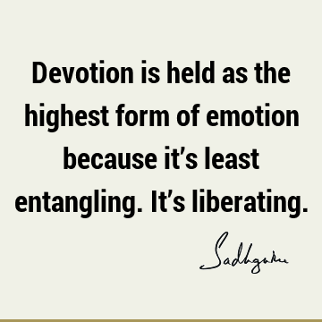 devotion Quotes : Short, emotion Quote
