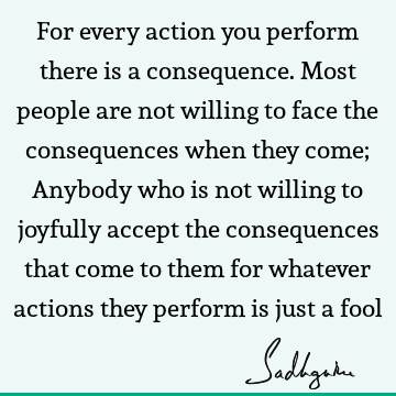 action Quotes : Philosophy, karma Quote