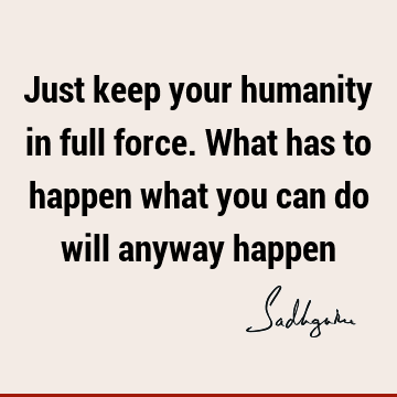 humanity Quotes : Short Quote
