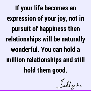 Relationship Quotes : Happiness, Life Quote