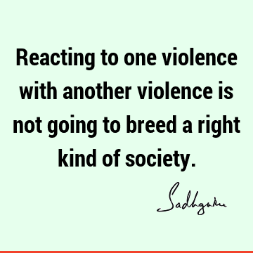 society Quotes : Short Quote
