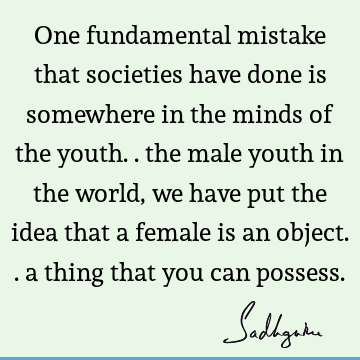 society Quotes : Youth Quote