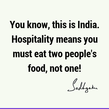 Funny Quotes : Short, food, india Quote