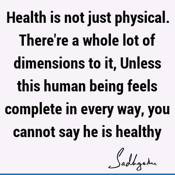 health Quotes : being human Quote