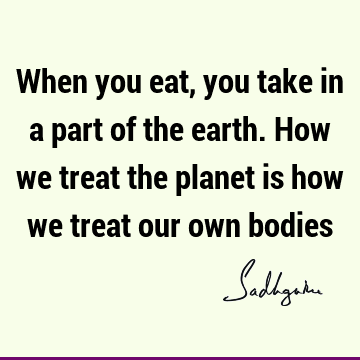 planet Quotes : food Quote