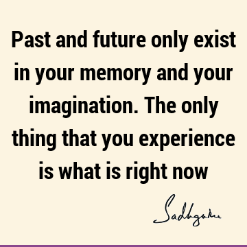 experience Quotes : Time Quote