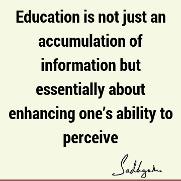 perception Quotes : Education Quote