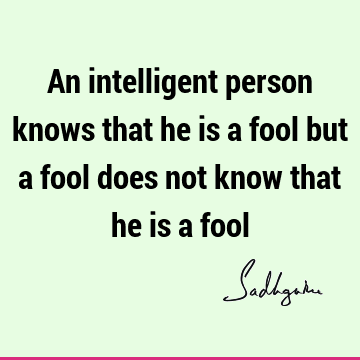 intelligence Quotes : Funny, Philosophy, Short, Truth Quote