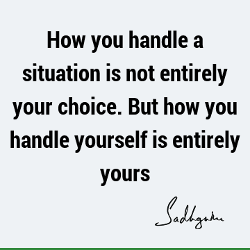 choice Quotes :  Quote