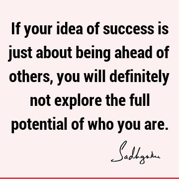 being human Quotes : Success Quote