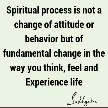 spiritual process Quotes : Transformation Quote