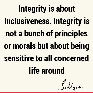 morality Quotes : inclusiveness Quote