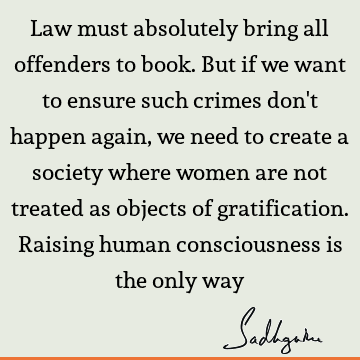 being human Quotes : society, consciousness Quote