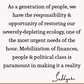 responsibility Quotes : ecology Quote