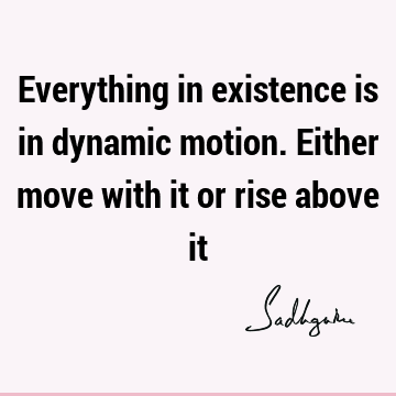 existence Quotes : Short Quote