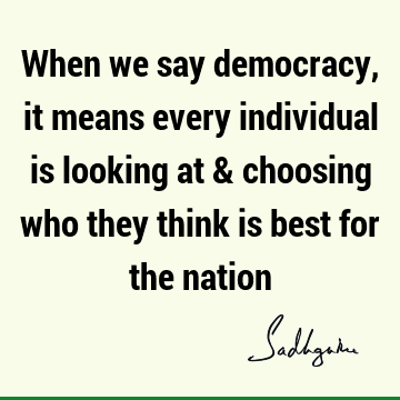 democracy Quotes : nation Quote