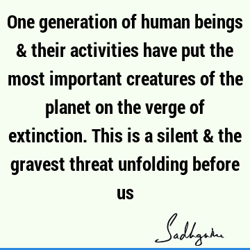 planet Quotes : humanity Quote
