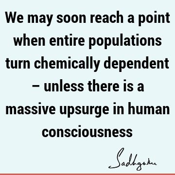 consciousness Quotes : Youth Quote