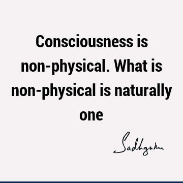 consciousness Quotes : Quote
