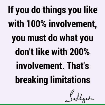 involvement Quotes : Inspirational, Success, limitation Quote