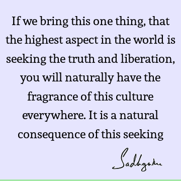 seeking Quotes : spirituality, india Quote