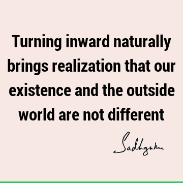 existence Quotes :  Quote