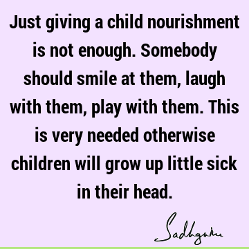 children Quotes :  Quote