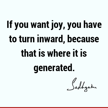 joy Quotes : Philosophy, Short Quote
