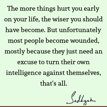 Wisdom Quotes : Life Quote