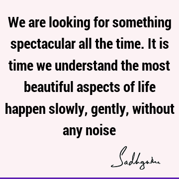 Wisdom Quotes : Life, Time Quote
