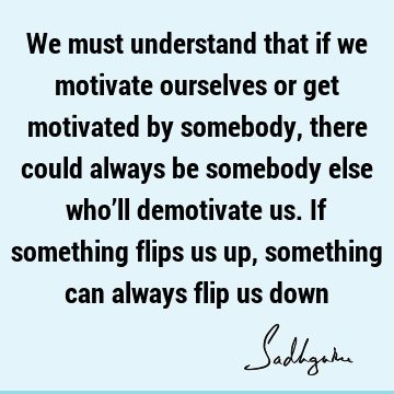 Truth Quotes : reality, understanding Quote