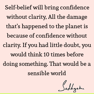 Belief Quotes :  Quote