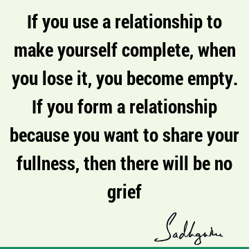 Relationship Quotes :  Quote