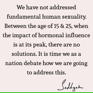 sexuality Quotes : Youth Quote