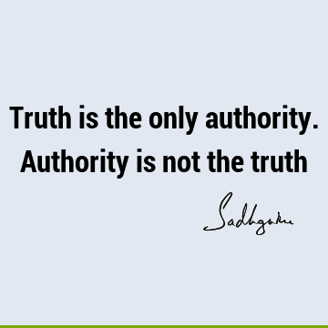 Truth Quotes : Short Quote