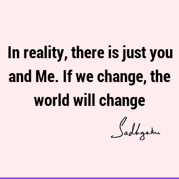 world Quotes : Change, Peace, Short Quote