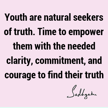 Truth Quotes : Youth Quote
