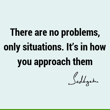 problems Quotes : Short, solution Quote